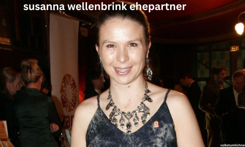 susanna wellenbrink ehepartner