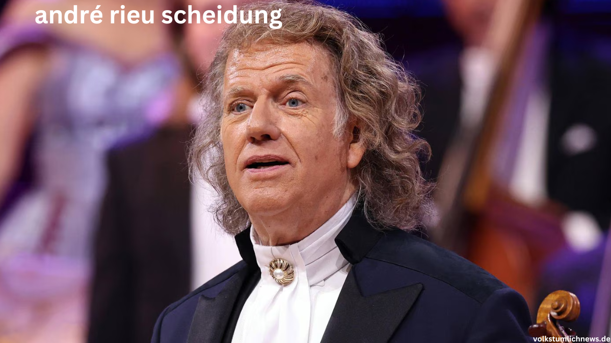 andré rieu scheidung