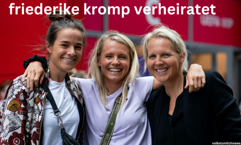 friederike kromp verheiratet